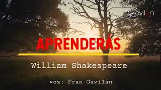 APRENDER&Aacute;S . William Shakespeare voz: Gavil&aacute;n #escritores