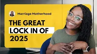 the GREAT LOCK IN of 2025 is NOW...here's how it can change your life