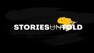 Stories Untold | 15 August 2020