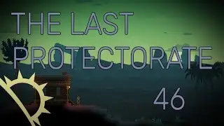 The Last Protectorate - Starbound Let's Play Episode 46: Looting The Tomb