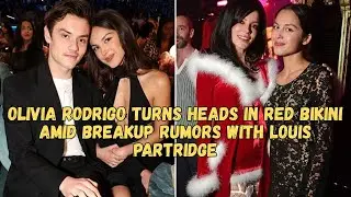 Olivia Rodrigo Turns Heads in Red Bikini Amid Breakup Rumors with Louis Partridge