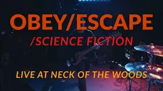 Forbidden Archives - Obey/Escape/Science Fiction (Live at Neck of the Woods)