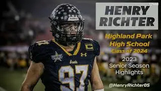 Henry Richter - 2024 DE/Edge - Senior Season Highlights