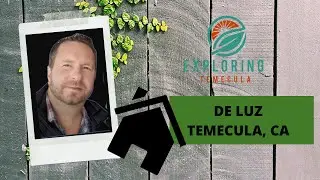 De Luz Temecula CA | An Agricultural Mecca Of Southern California