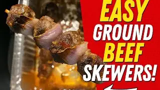 &ldquo;Easy Ground Beef Skewers for Your Next BBQ!&rdquo;