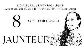 A Jaunteur Signature Session Highlight | Sacred Structure: Soul-led Strategy for Life In Alignment