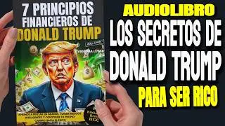 Donald Trump y sus 7 reglas de oro para el &eacute;xito financiero