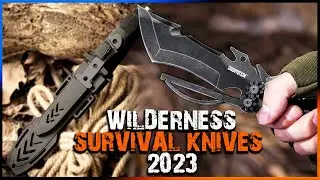 Top 5 MUST HAVE Wilderness Survival Knives 2023 (Best Survival Knives 2023)