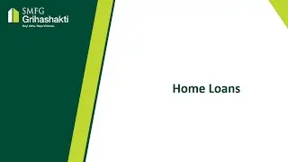 Home Loan Top Up: Best Way To Meet The Need For Extra Funds | SMFG Grihashakti