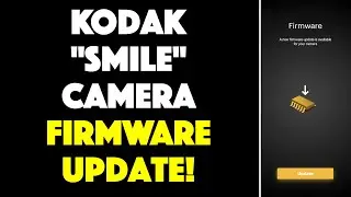 Kodak Smile Classic Digital Camera - Firmware Upgrade HOW TO