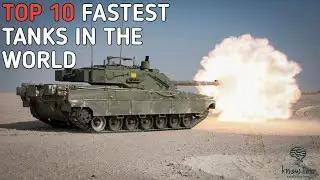 Top 10 Fastest Tanks In The World.