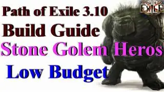 Path of Exile 3.10 / Руководство по сборке / Элементалист с каменным големом (бюджетный вариант) / POE 3.10