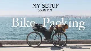 Long-Distance Bikepacking Setup (Detailed Walkthrough)