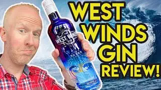 West Winds Gin Review!