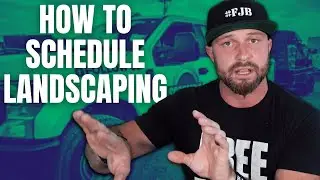 How to Schedule Landscaping Projects // Repeatable SYSTEM for Your Landscaping Business