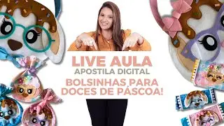 AULA APOSTILA BOLSINHAS PARA  DOCES DE PÁSCOA - ATELIÊ DA BETA - ARTESANATO EM FELTRO