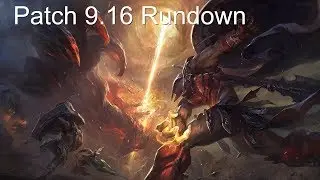 League of Legends Patch 9.16 Rundown
