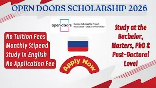 Open Doors Scholarship - Study in Russia for Free! No Tuition fees, No Application Fee, No IELTS!
