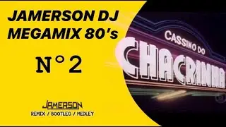 Jamerson DJ - Megamix 80's (VOL.2)