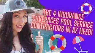 The 4 Insurance Coverages Pool Service Contractors in AZ Need!