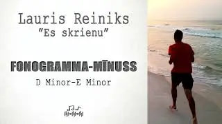 Lauris Reiniks - Es skrienu &bull; Latvie&scaron;u dziesmu fonogrammas