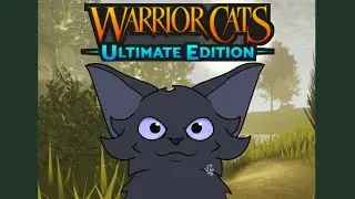 Becoming a WARRIOR CAT. (Warrior Cats Ultimate Edition)