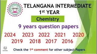 TS Inter 1st Year Chemistry 2024 - 2016 9 years old Question Papers IPE Telangana Papers TG inter