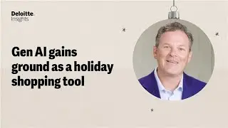 Generative AI in retail: Trends shaping the 2025 holiday season | Deloitte Insights