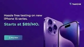 Test on iPhone 15 with TestGrid