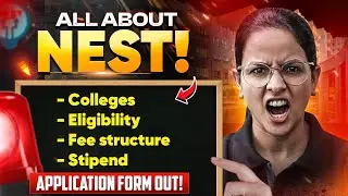 All About NEST Exam | Form is Out | Exam Date | Eligibility | Exam Pattern | Syllabus | NEST 2026