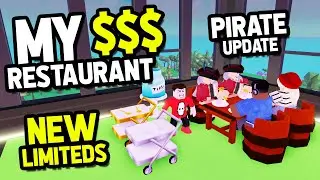 PIRATE UPDATE in Roblox My Restaurant... NEW LIMITEDS Sell For So Much Money!!!
