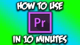 How To Edit With Premiere Pro CC (Easy!)