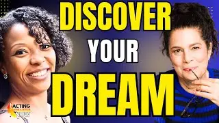 Dream Big: Strategies for Actors & Creatives