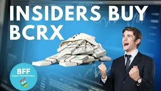 INSIDER BUYS BCRX Stock and Updates