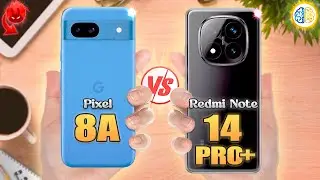 Pixel 8A vs Redmi Note 14 Pro Plus ✨ Full Review