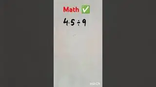 4.5&divide;9|| divide with decimal#maths#shorts