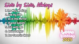Full Album: Side by Side, Always | Beautiful Love Songs | Soft Romantic Ballads 2025 | Love Music