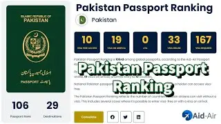 Authority Pakistan Passport Ranking 2022 - How Powerful is Pakistani Pass?