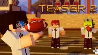 Avalon High: Nolani's New Beginning! || Teaser #2 || MCTV || MCRP || Series || Minecraft Roleplay