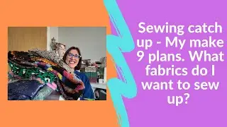 My make 9 plans for 2026 - what fabrics have I chosen? 