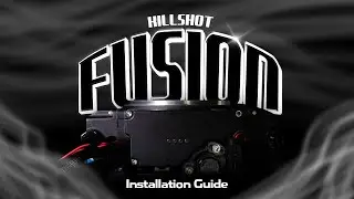 Killshot Fusion Installation Guide