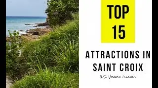Top 15. Tourist Attractions & Things to Do in Saint Croix, U S  Virgin Islands