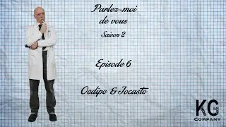 Parlez-moi de vous - Oedipe & Jocaste