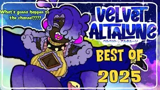 Velvet Altalune's Best Moments Of 2025!!