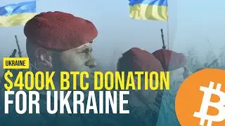 Ukrainian Military Group Receives $400k BTC Donation | Engine Room