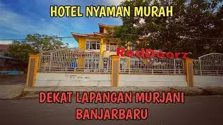 Inilah Lima Hotel Murah Dan Nyaman Di Sekitar Lapangan Murjani Banjarbaru Kalimantan Selatan
