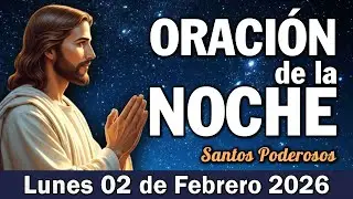 Oración de la Noche I Oración Poderosa Antes de Dormir