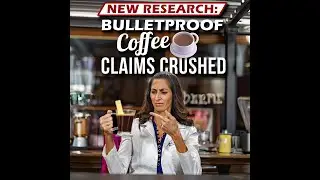 New Research: Bulletproof Coffee Claims&nbsp;Crushed