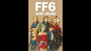 Let's see if I make it through this. FF6!