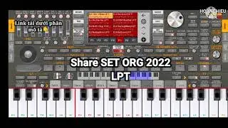 CHIA SẺ STYLE ORG 2022 BỘ SET LPT C&Oacute; DJ 18+ VINH R&Acirc;U